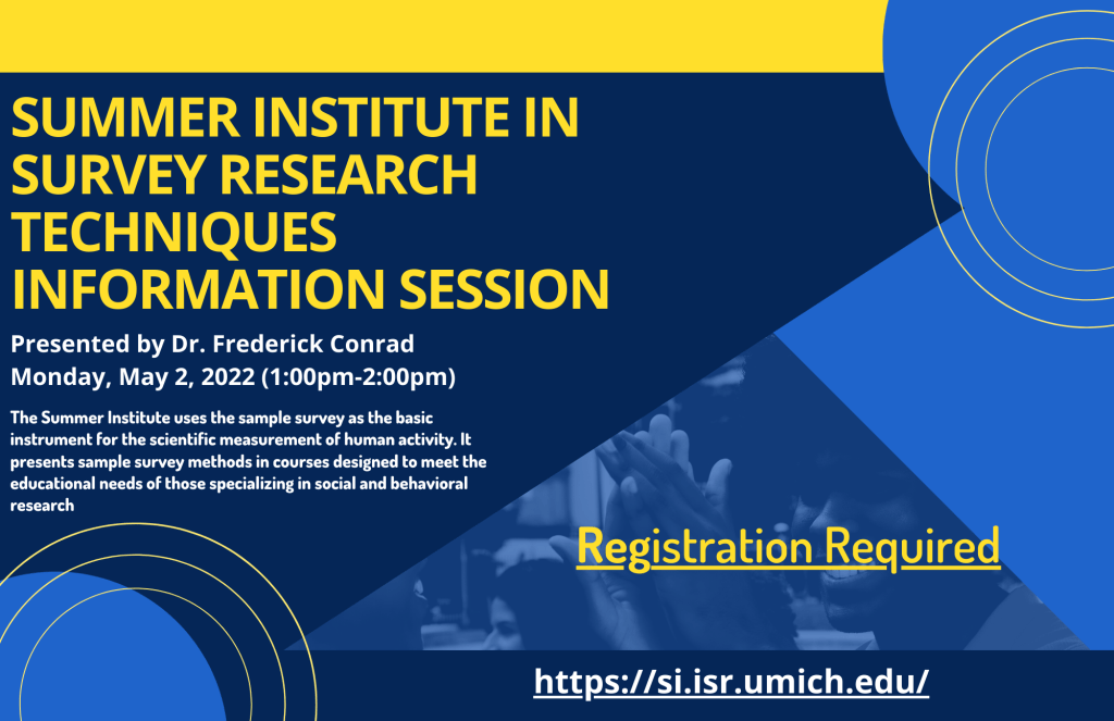 Summer Institute in Survey Research Techniques Information Session