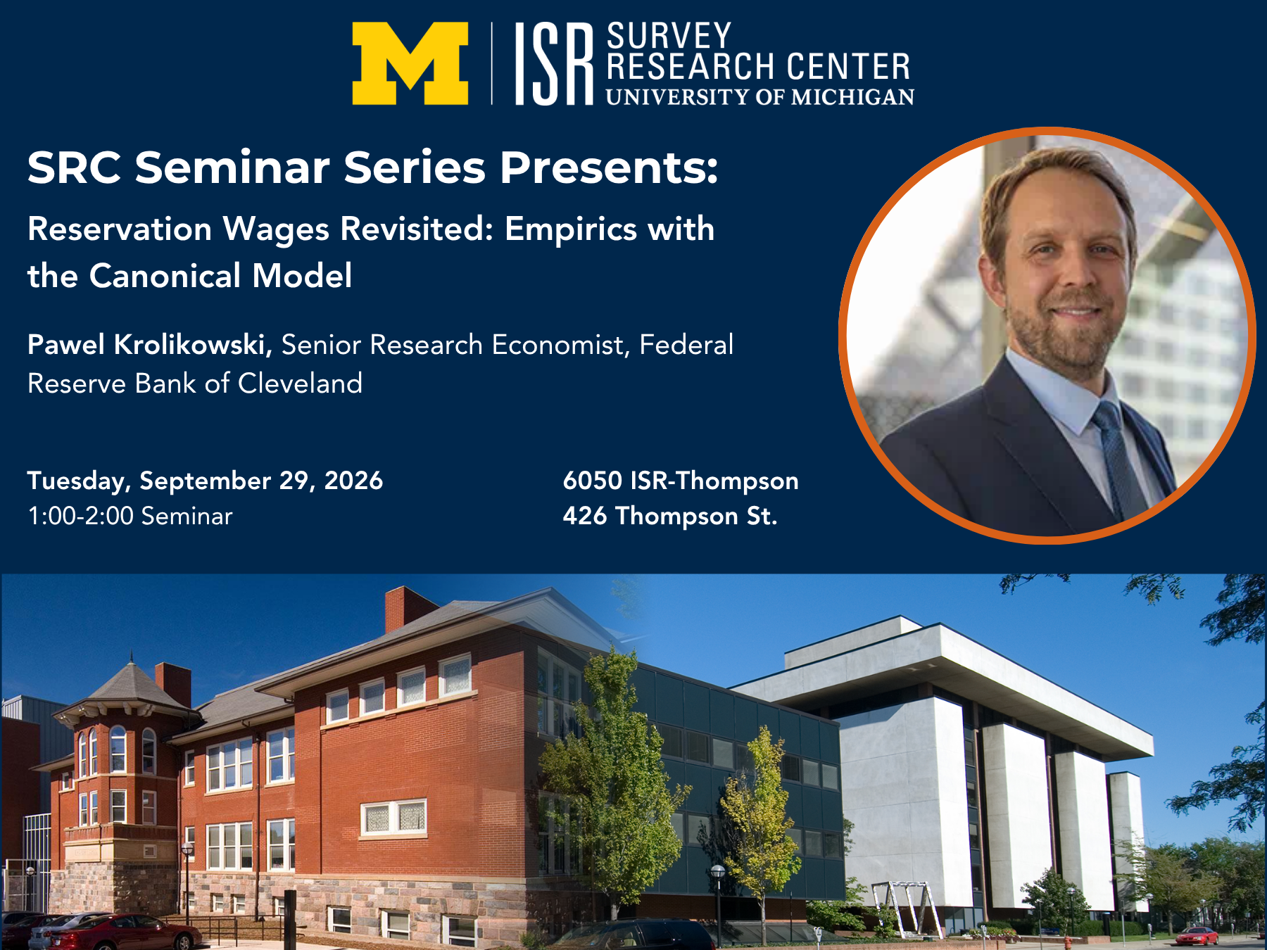 SRC Seminar Series Presents: Reservation Wages Revisited: Empirics with the Canonical Model