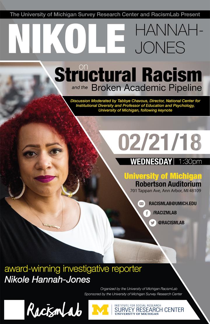Flyer for Nikole Hannah-Jones Structural Racism & the Broken Academic Pipeline